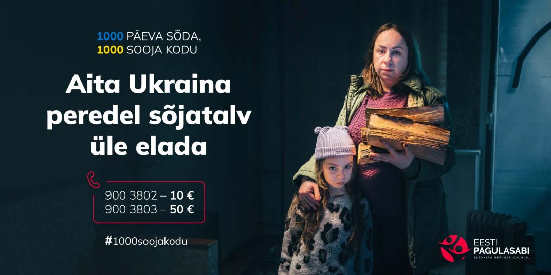 "1000 päeva soda, 1000 sooja kodu" kampaania 2024